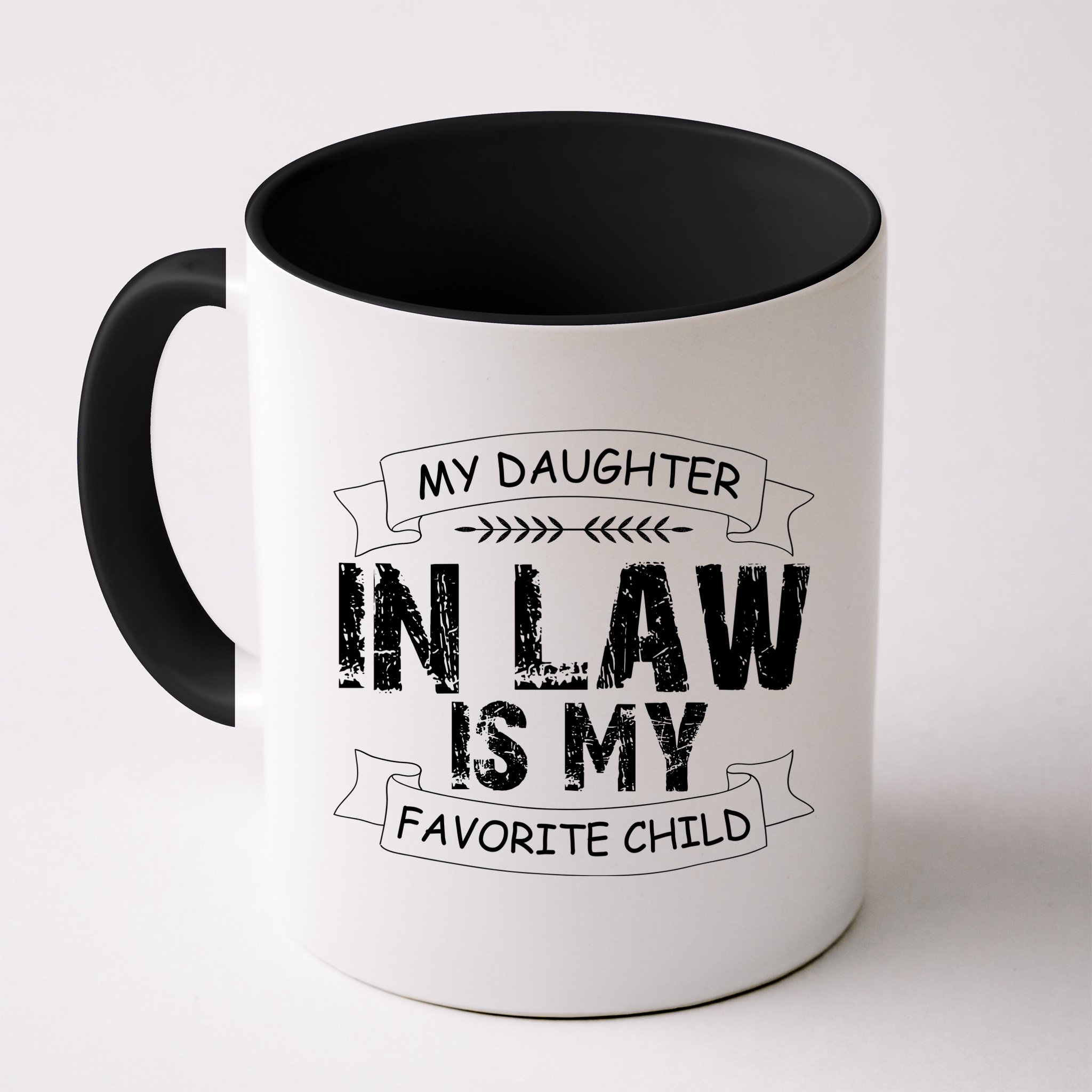My Daughter In Law Is My Favorite Child Cute Gift Mug