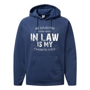 My Daughter In Law Is My Favorite Child Cute Gift Performance Fleece Hoodie