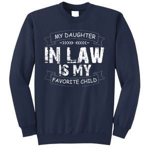 My Daughter In Law Is My Favorite Child Cute Gift Sweatshirt