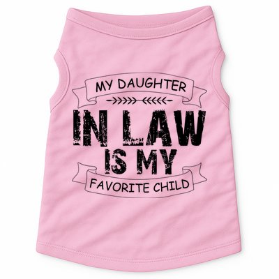 My Daughter In Law Is My Favorite Child Cute Gift Doggie Tank