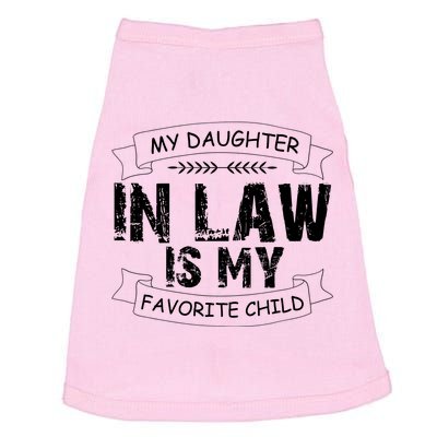 My Daughter In Law Is My Favorite Child Cute Gift Doggie Tank