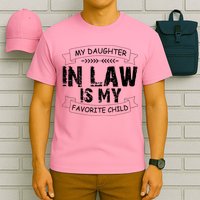 My Daughter In Law Is My Favorite Child Cute Gift T-Shirt