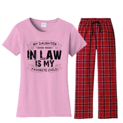 My Daughter In Law Is My Favorite Child Cute Gift Women's Flannel Pajama Set