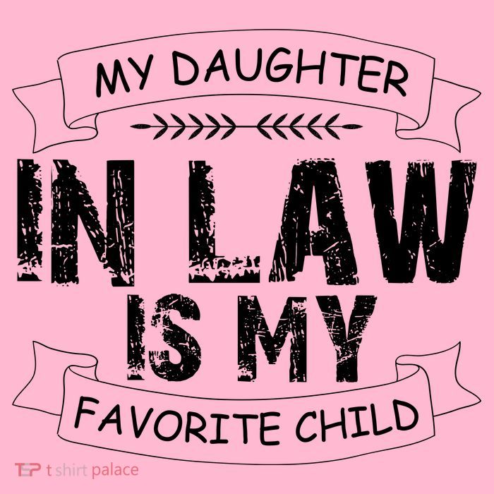 My Daughter In Law Is My Favorite Child Cute Gift Premium T-Shirt