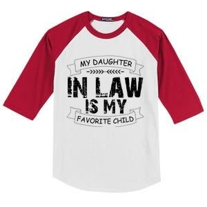 My Daughter In Law Is My Favorite Child Cute Gift Kids Colorblock Raglan Jersey