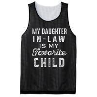 My Daughter In Law Is My Favorite Child Daughter In Law Love Mesh Reversible Basketball Jersey Tank