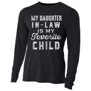 My Daughter In Law Is My Favorite Child Daughter In Law Love Cooling Performance Long Sleeve Crew