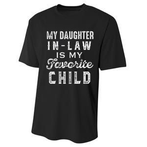 My Daughter In Law Is My Favorite Child Daughter In Law Love Performance Sprint T-Shirt