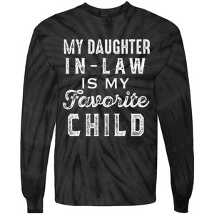 My Daughter In Law Is My Favorite Child Daughter In Law Love Tie-Dye Long Sleeve Shirt