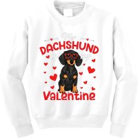 My Dachshund Is My Valentine Dog Dad Mom Love Dog Kids Sweatshirt