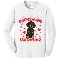 My Dachshund Is My Valentine Dog Dad Mom Love Dog Kids Long Sleeve Shirt