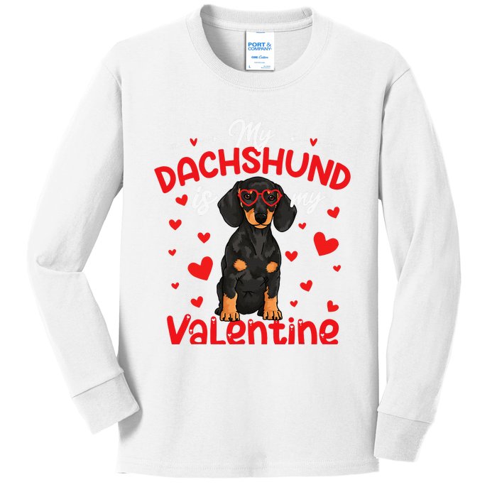 My Dachshund Is My Valentine Dog Dad Mom Love Dog Kids Long Sleeve Shirt