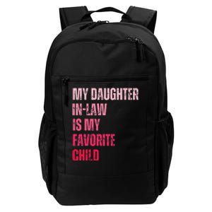 My Daughter In Law Is My Favorite Child Fathers Day in Law Daily Commute Backpack