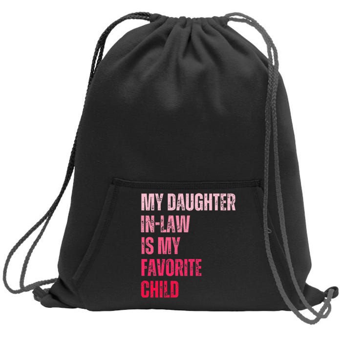 My Daughter In Law Is My Favorite Child Fathers Day in Law Sweatshirt Cinch Pack Bag