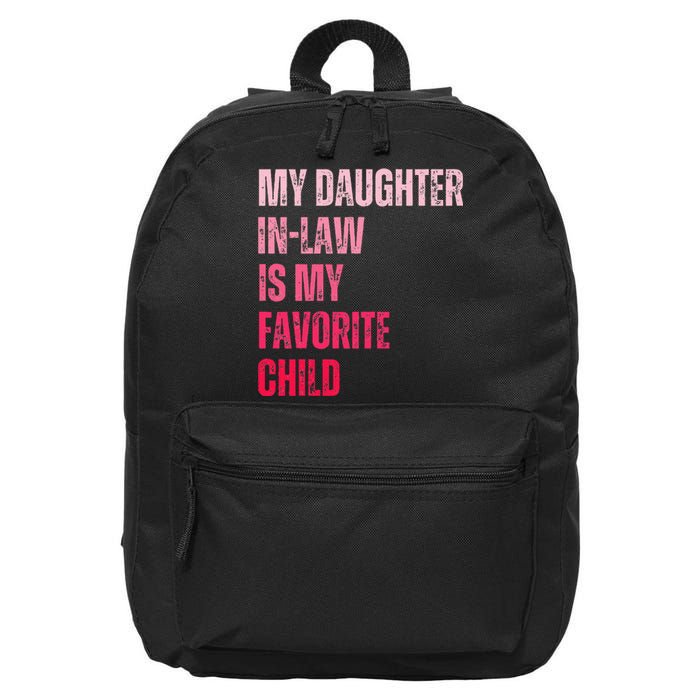 My Daughter In Law Is My Favorite Child Fathers Day in Law 16 in Basic Backpack