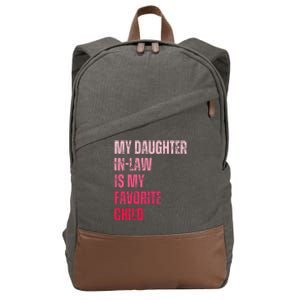 My Daughter In Law Is My Favorite Child Fathers Day in Law Cotton Canvas Backpack