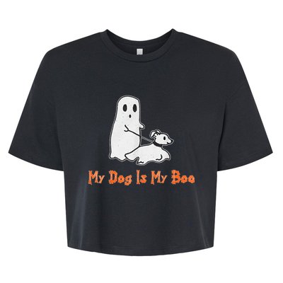 My Dog Is My Boo Ghost Halloween Dog Lover Bella+Canvas Jersey Crop Tee