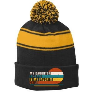 My Daughter In Law Is My Favorite Child Retro Sunset Stripe Pom Pom Beanie