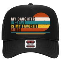 My Daughter In Law Is My Favorite Child Retro Sunset High Crown Mesh Back Trucker Hat