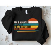 My Daughter In Law Is My Favorite Child Retro Sunset Sweatshirt