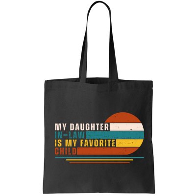 My Daughter In Law Is My Favorite Child Retro Sunset Bag