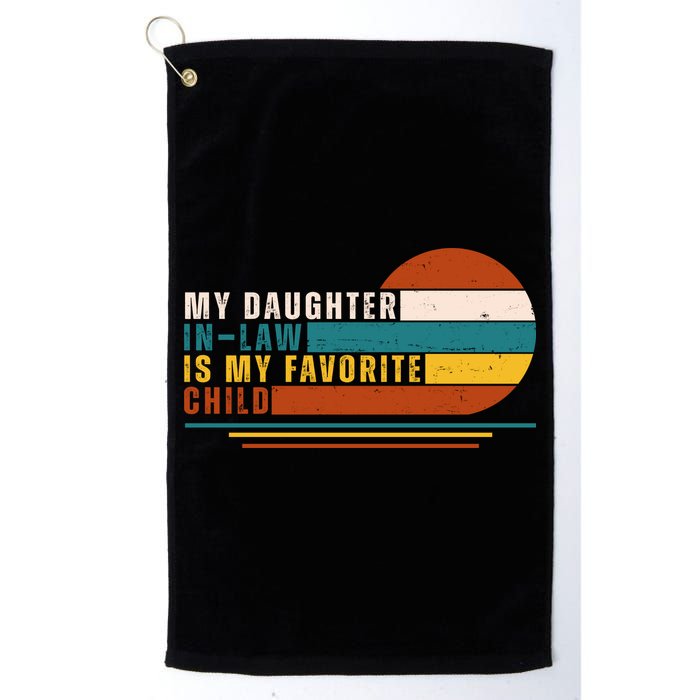 My Daughter In Law Is My Favorite Child Retro Sunset Golf Towel