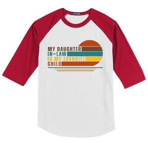 My Daughter In Law Is My Favorite Child Retro Sunset Kids Colorblock Raglan Jersey