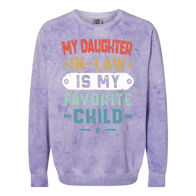 My Daughter In Law Is My Favorite Child Funny Family Gifts Colorblast Crewneck Sweatshirt