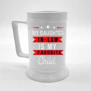 My Daughter In Law Is My Favorite Child Daughterinlaw Gift Beer Stein