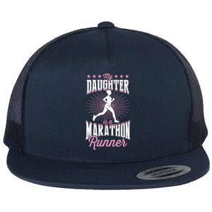 My Daughter Is A Marathon Runner Proud Mom Dad Cute Gift Flat Bill Trucker Hat