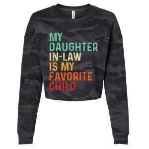 My Daughter In Law Is My Favorite Child Father's Day in Law Cropped Pullover Crew