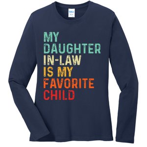 My Daughter In Law Is My Favorite Child Father's Day in Law Ladies Long Sleeve Shirt