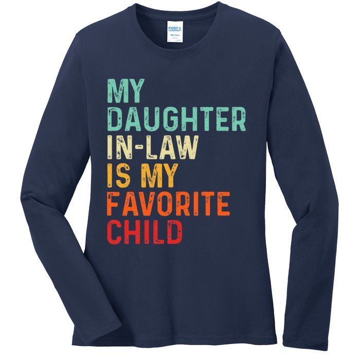 My Daughter In Law Is My Favorite Child Father's Day in Law Ladies Long Sleeve Shirt