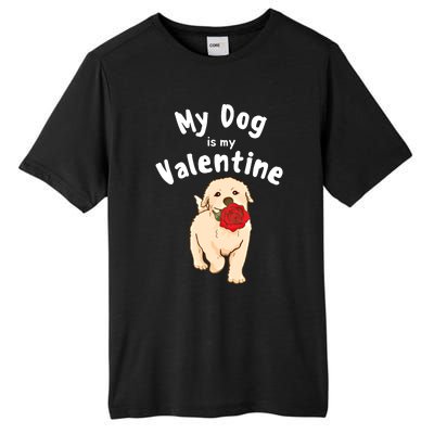 My Dog Is My Valentine Golden Retriever Mom Dad Great Gift Tall Fusion ChromaSoft Performance T-Shirt