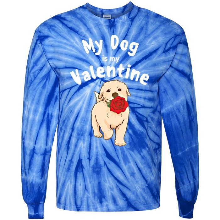 My Dog Is My Valentine Golden Retriever Mom Dad Great Gift Tie-Dye Long Sleeve Shirt