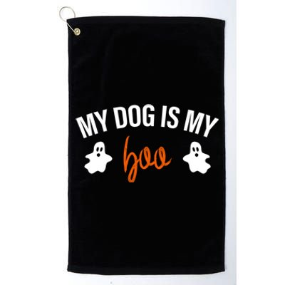 My Dog Is My Boo Funny Dog Owner Halloween Costume Pajamas Gift Platinum Collection Golf Towel