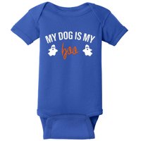 My Dog Is My Boo Funny Dog Owner Halloween Costume Pajamas Gift Baby Bodysuit