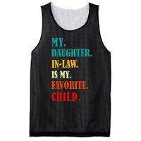 My Daughter In Law Is My Favorite Child Funny Humor Family Mesh Reversible Basketball Jersey Tank