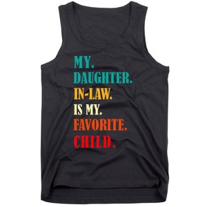 My Daughter In Law Is My Favorite Child Funny Humor Family Tank Top