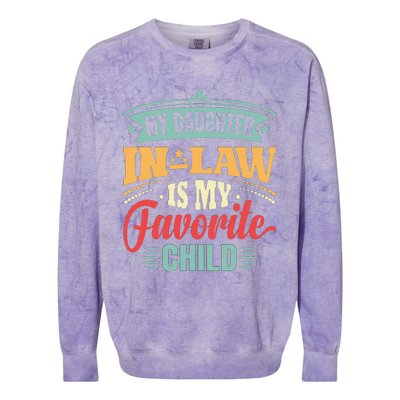 My Daughterinlaw Is My Favorite Child Father's Day in law Colorblast Crewneck Sweatshirt