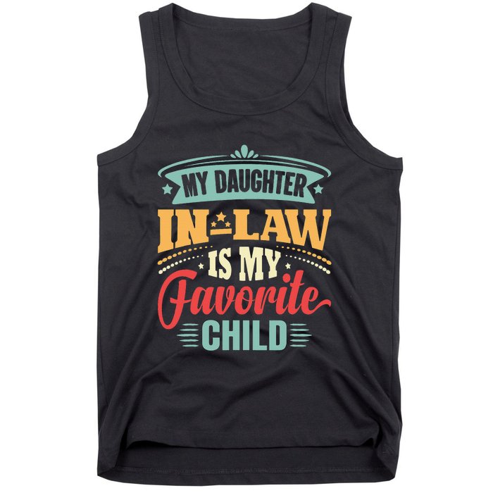 My Daughterinlaw Is My Favorite Child Father's Day in law Tank Top