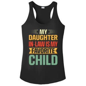 My Daughter In Law Is My Favorite Child Funny Family Humor Ladies PosiCharge Competitor Racerback Tank