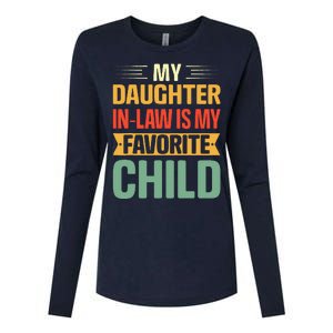 My Daughter In Law Is My Favorite Child Funny Family Humor Womens Cotton Relaxed Long Sleeve T-Shirt