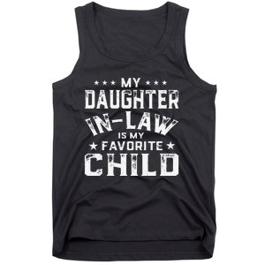 My Daughter In Law Is My Favorite Child Father's Day in Law Tank Top