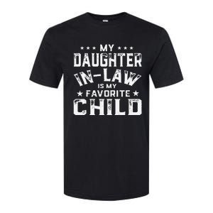 My Daughter In Law Is My Favorite Child Father's Day in Law Softstyle CVC T-Shirt