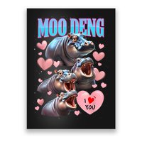 Moo Deng I Love You Pygmy Hippopotamus Poster