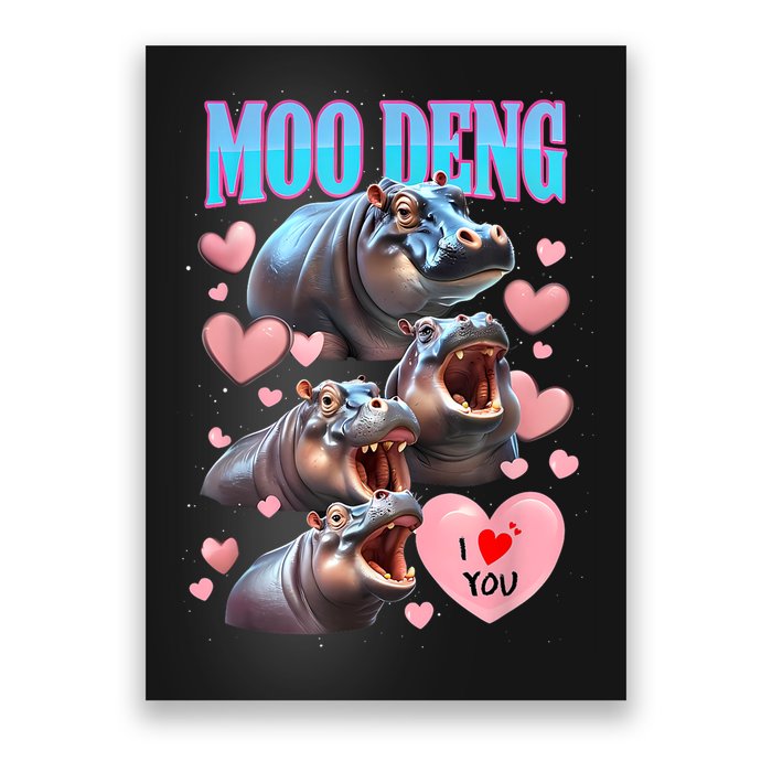 Moo Deng I Love You Pygmy Hippopotamus Poster
