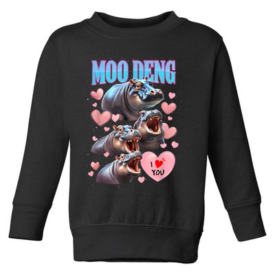 Moo Deng I Love You Pygmy Hippopotamus Toddler Sweatshirt