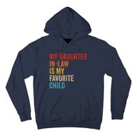 My Daughter In Law Is My Favorite Child Funny Family Vintage Hoodie