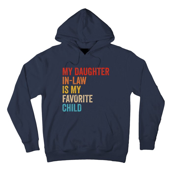 My Daughter In Law Is My Favorite Child Funny Family Vintage Hoodie